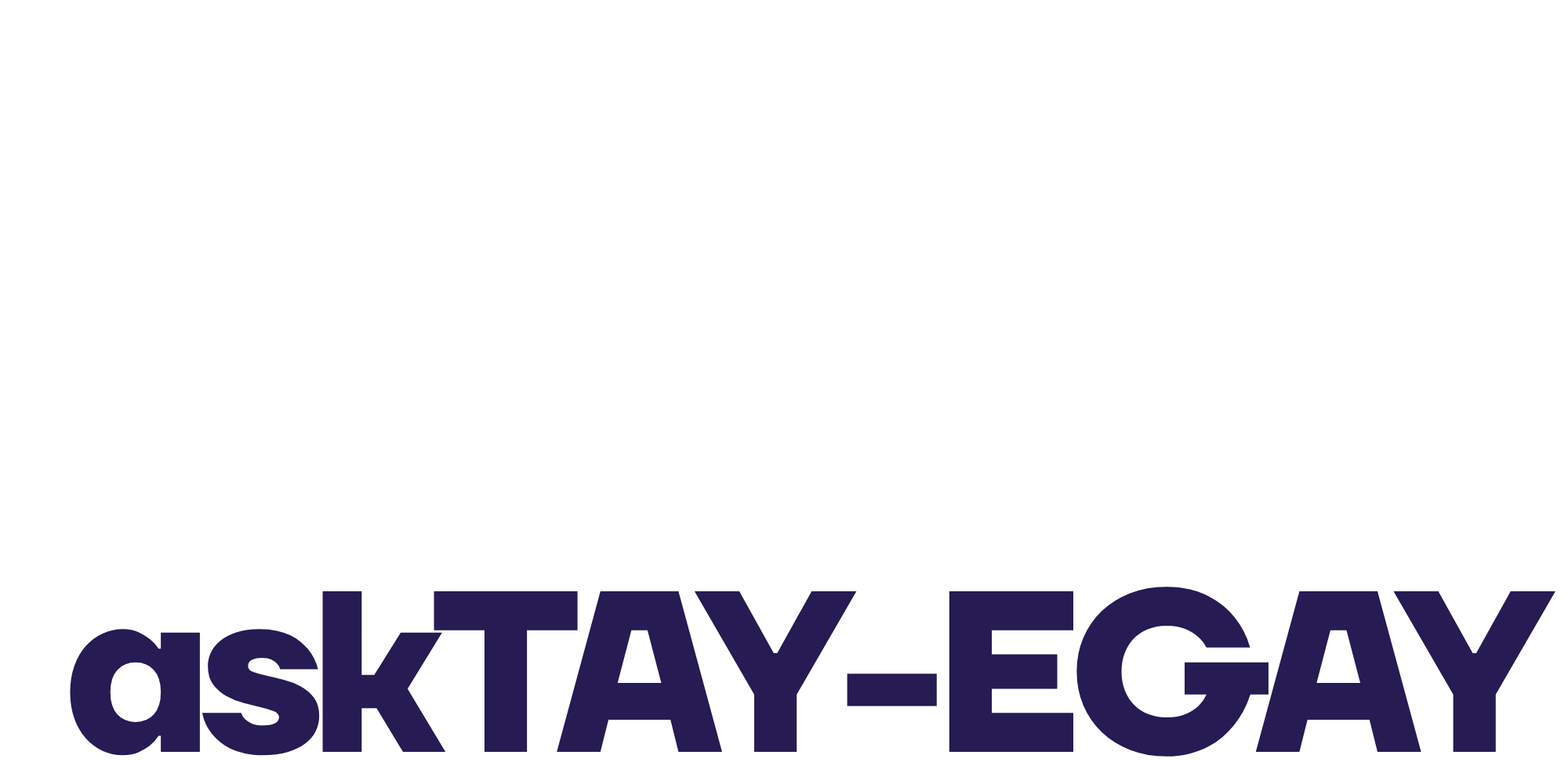 askTAY-EGAY